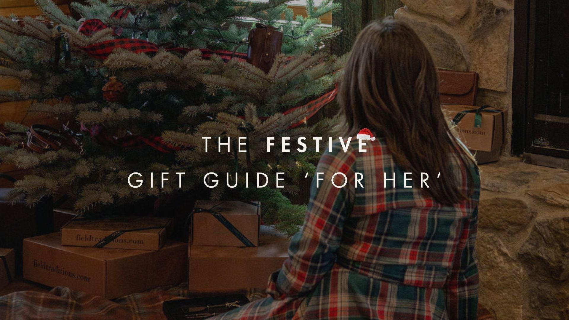The Festive Gift Guide for Her